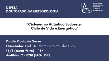 Defesa - Doutorado em Meteorologia - Danilo Couto de Souza - 16.08.24 15h